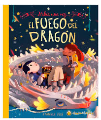 HABÍA UNA VEZ FUEGO DE DRAGÓN