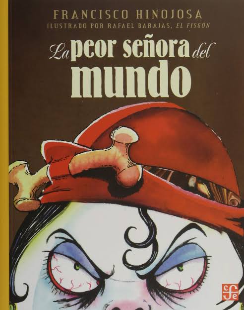 LA PEOR SEÑORA DEL MUNDO
